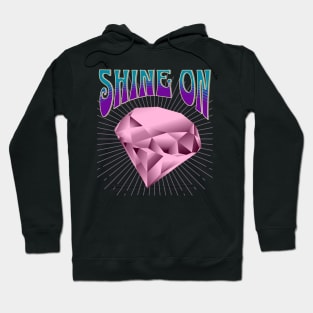 Shine On Hoodie